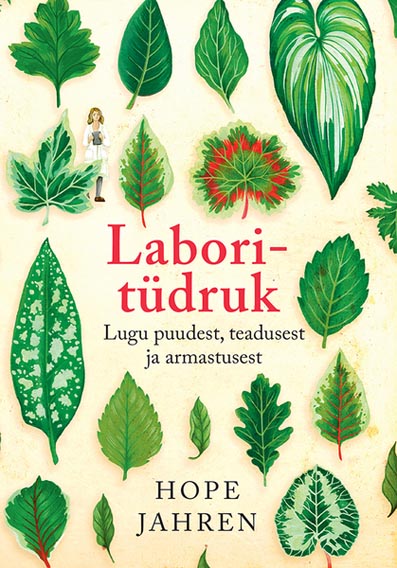 Laboritüdruk Lugu puudest, teadusest ja armastusest kaanepilt – front cover