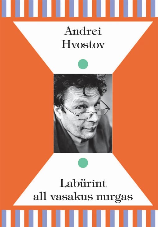 Labürint all vasakus nurgas Tekste aastaist 1994–2014 kaanepilt – front cover