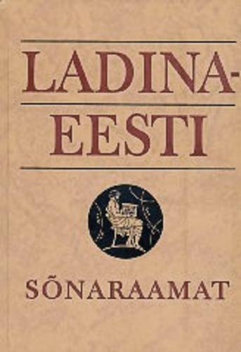 Ladina-eesti sõnaraamat Glossarium Latino-Estonicum kaanepilt – front cover