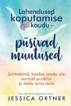 Lahendused koputamise kaudu – püsivad muutused Juhtnöörid, kuidas saada üle surnud punktist ja leida oma rada kaanepilt – front cover