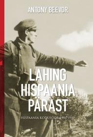 Lahing Hispaania pärast Hispaania kodusõda 1936–1939 kaanepilt – front cover