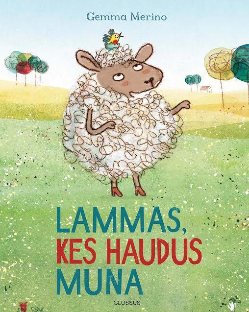 Lammas, kes haudus muna kaanepilt – front cover