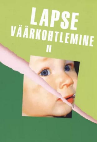 Lapse väärkohtlemine II kaanepilt – front cover