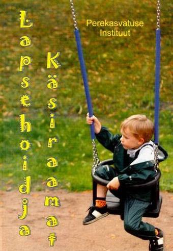 Lapsehoidja käsiraamat kaanepilt – front cover