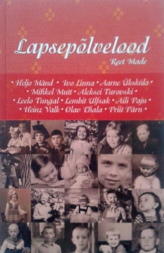 Lapsepõlvelood 20 tuntud ja tunnustatud inimese lapsepõlvelood kaanepilt – front cover