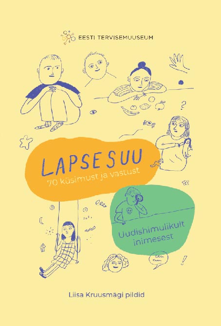 Lapsesuu: uudishimulikult inimesest 70 küsimust ja vastust kaanepilt – front cover