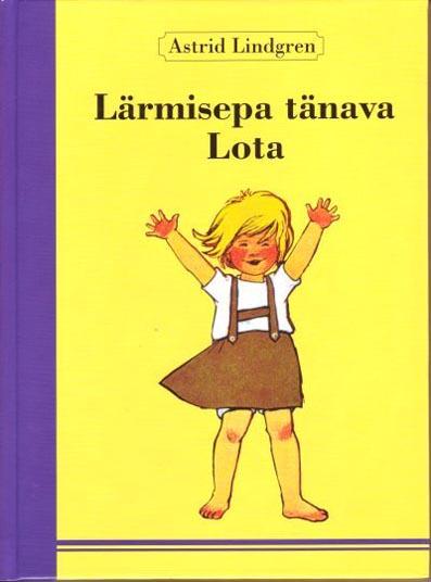 Lärmisepa tänava Lota kaanepilt – front cover