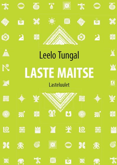 Laste maitse: lasteluulet kaanepilt – front cover