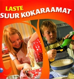 Laste suur kokaraamat kaanepilt – front cover