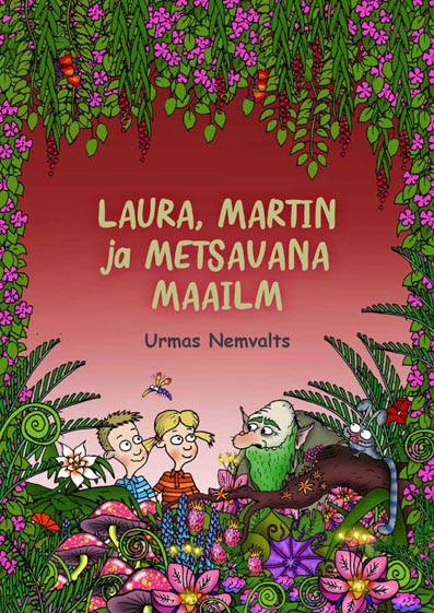 Laura, Martin ja Metsavana maailm kaanepilt – front cover