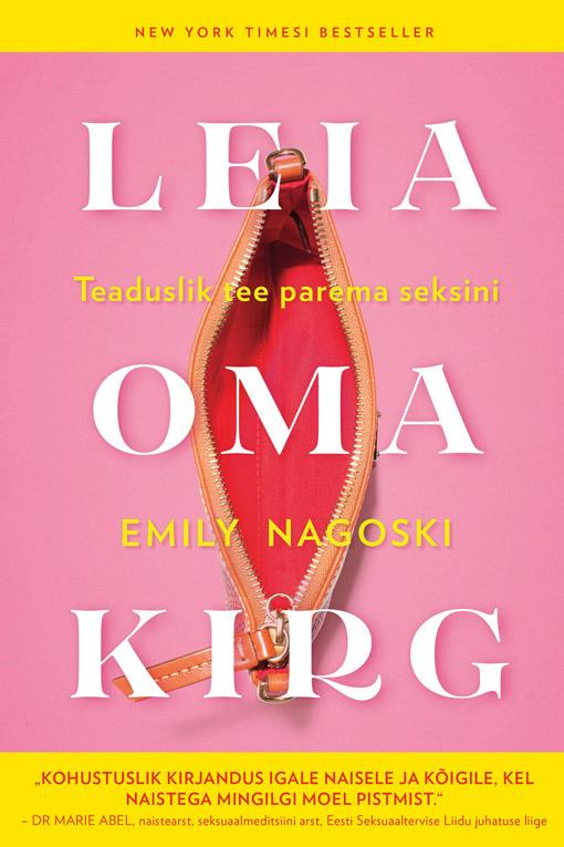 Leia oma kirg Teaduslik tee parema seksini kaanepilt – front cover