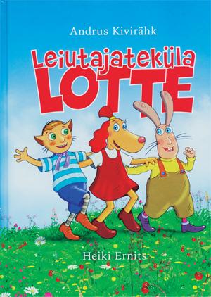 Leiutajateküla Lotte kaanepilt – front cover
