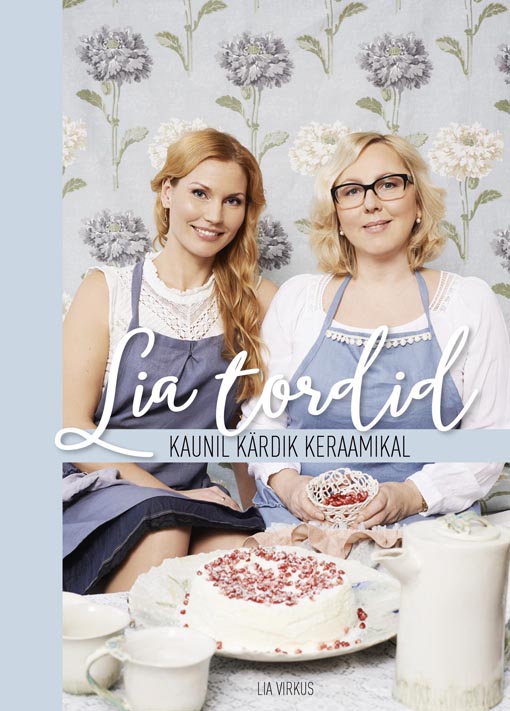 Lia tordid kaunil Kärdik keraamikal kaanepilt – front cover