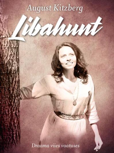 Libahunt Draama viies vaatuses kaanepilt – front cover