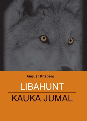 Libahunt Kauka jumal kaanepilt – front cover