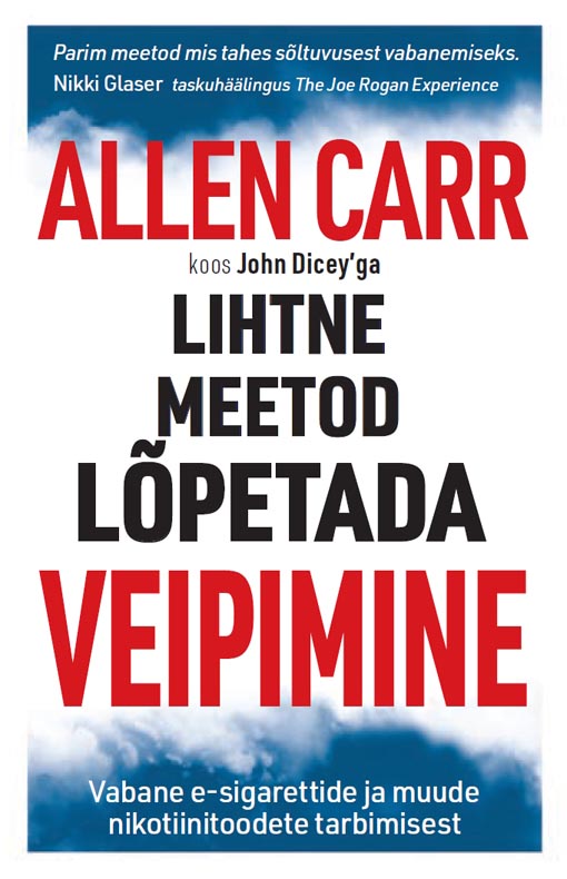 Lihtne meetod lõpetada veipimine Vabane e-sigarettide ja muude nikotiinitoodete tarbimisest kaanepilt – front cover
