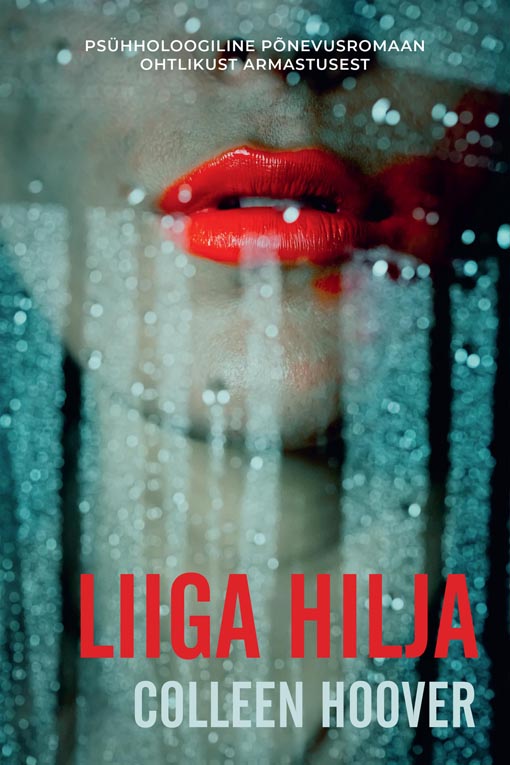 Liiga hilja kaanepilt – front cover