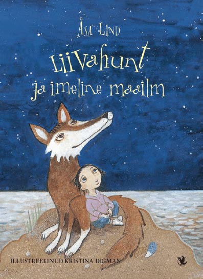 Liivahunt ja imeline maailm kaanepilt – front cover