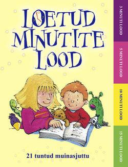 Loetud minutite lood: 21 tuntud muinasjuttu kaanepilt – front cover
