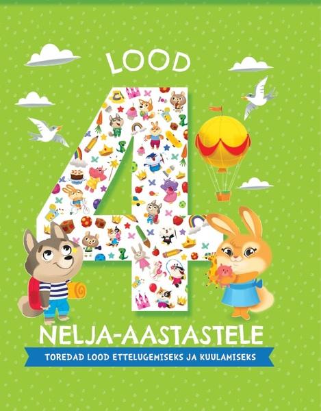 Lood nelja-aastastele Toredad lood ettelugemiseks ja kuulamiseks kaanepilt – front cover