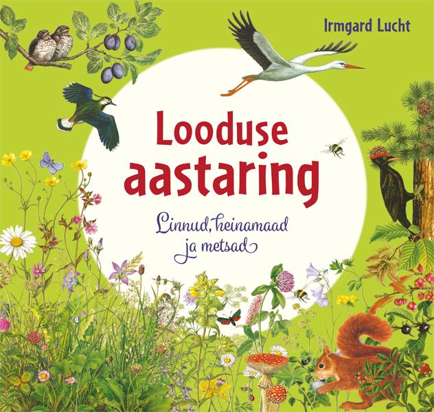 Looduse aastaring Linnud, heinamaad ja metsad kaanepilt – front cover