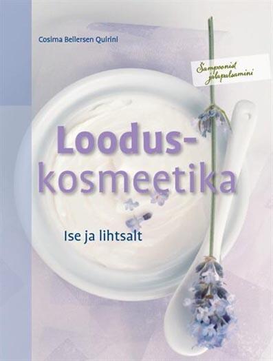 Looduskosmeetika: ise ja lihtsalt kaanepilt – front cover