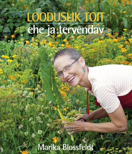 Looduslik toit: ehe ja tervendav kaanepilt – front cover