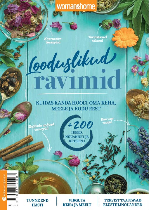 Looduslikud ravimid Kuidas kanda hoolt oma keha, meele ja kodu eest kaanepilt – front cover