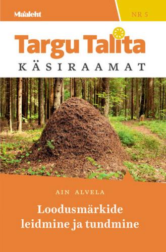 Loodusmärkide leidmine ja tundmine kaanepilt – front cover