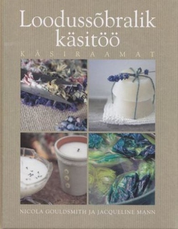 Loodussõbralik käsitöö: käsiraamat kaanepilt – front cover