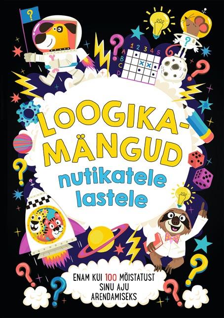 Loogikamängud nutikatele lastele kaanepilt – front cover