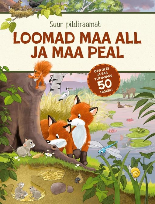Loomad maa all ja maa peal Suur pildiraamat kaanepilt – front cover