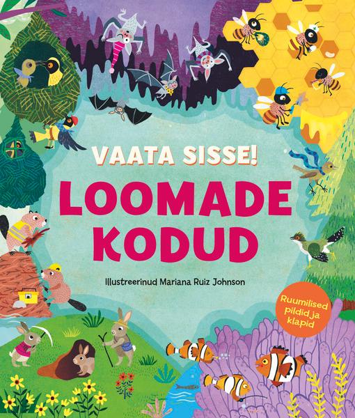 Loomade kodud Ruumilised pildid ja klapid kaanepilt – front cover