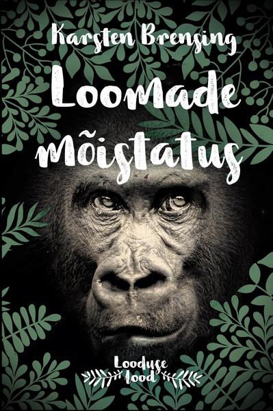 Loomade mõistatus Mida nad mõtlevad, mida nad tunnevad kaanepilt – front cover