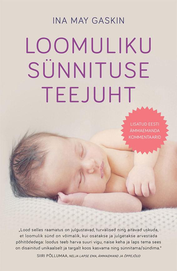 Loomuliku sünnituse teejuht kaanepilt – front cover