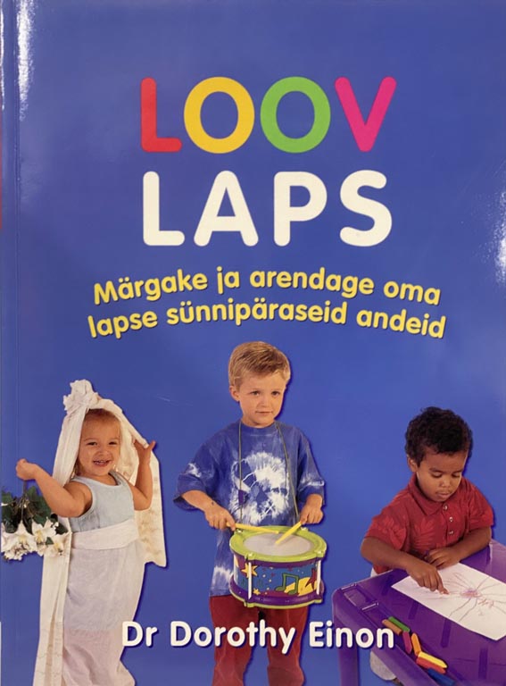 Loov laps Märgake ja arendage oma lapse sünnipäraseid andeid kaanepilt – front cover