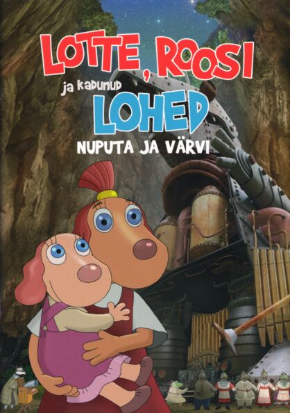 Lotte, Roosi ja kadunud lohed: nuputa ja värvi kaanepilt – front cover