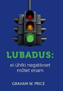 Lubadus: ei ühtki negatiivset mõtet enam kaanepilt – front cover