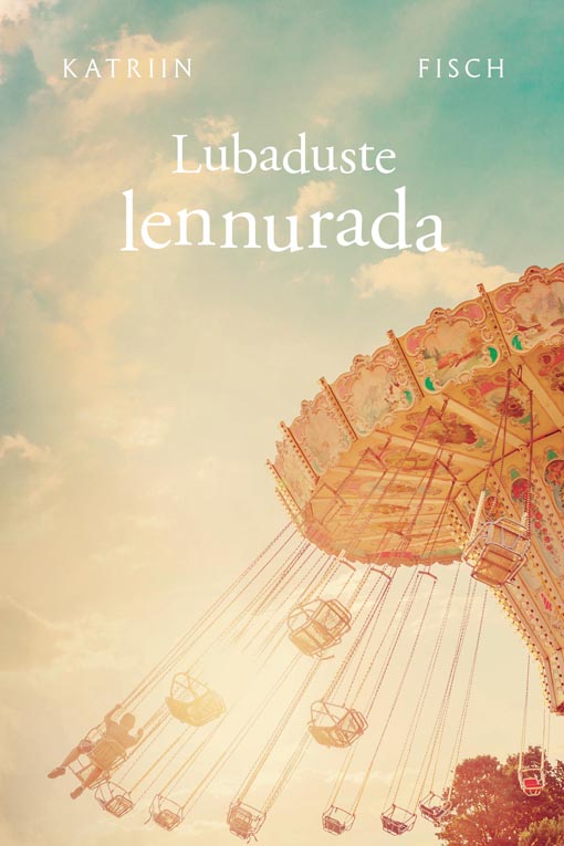 Lubaduste lennurada kaanepilt – front cover