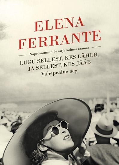 Lugu sellest, kes läheb, ja sellest, kes jääb Vahepealne aeg kaanepilt – front cover