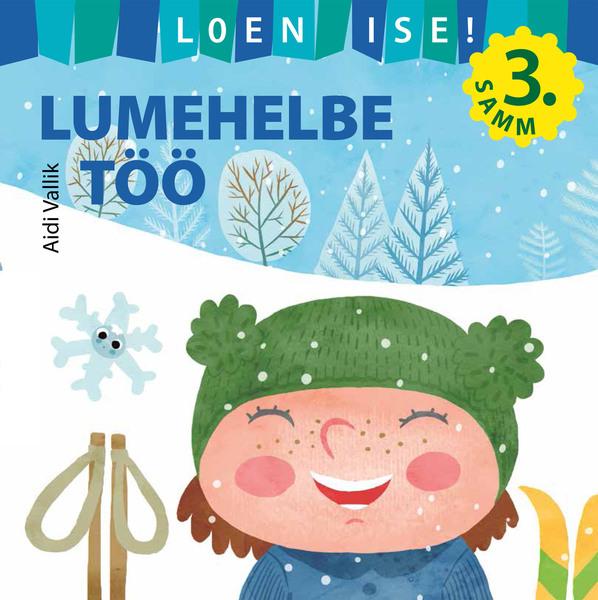 Lumehelbe töö kaanepilt – front cover