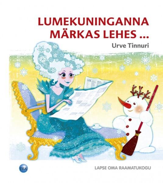 Lumekuninganna märkas lehes … kaanepilt – front cover