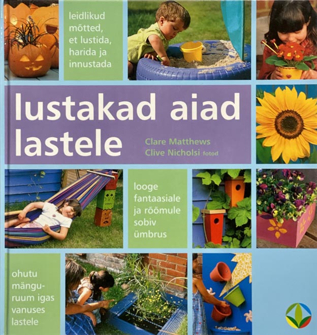 Lustakad aiad lastele kaanepilt – front cover