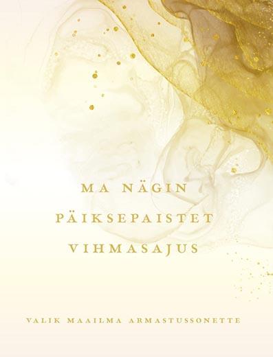 Ma nägin päikesepaistet vihmasajus Valik maailma armastussonette kaanepilt – front cover