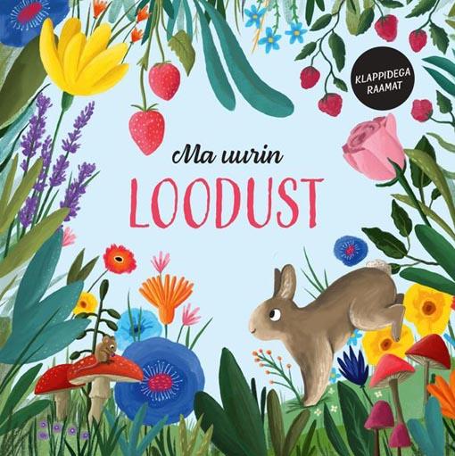 Ma uurin loodust: klappidega raamat kaanepilt – front cover