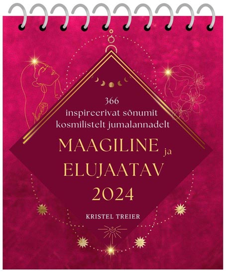 Maagiline ja elujaatav 2024 366 inspireerivat sõnumit kosmilistelt jumalannadelt, kosmiliste jumalannade sõnumid kaanepilt – front cover