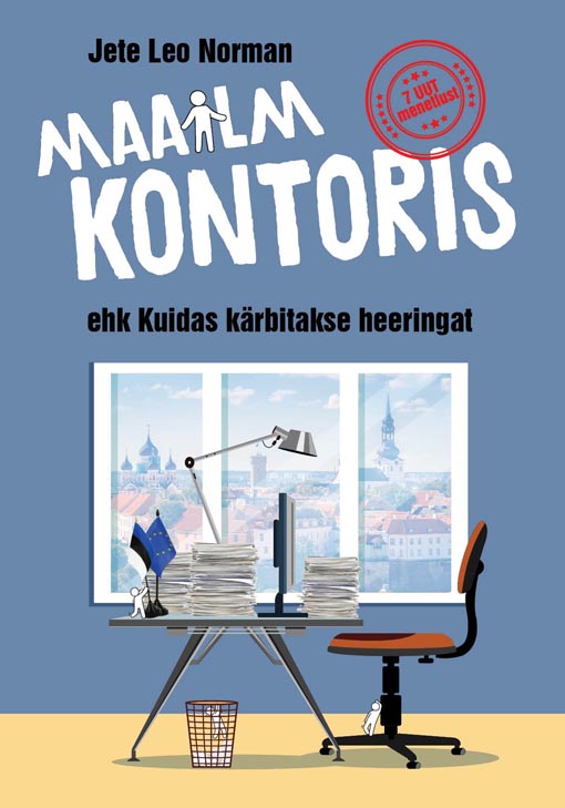 Maailm kontoris ehk kuidas kärbitakse heeringat kaanepilt – front cover