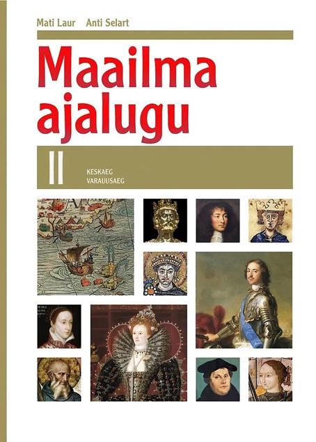 Maailma ajalugu II Keskaeg, varauusaeg kaanepilt – front cover