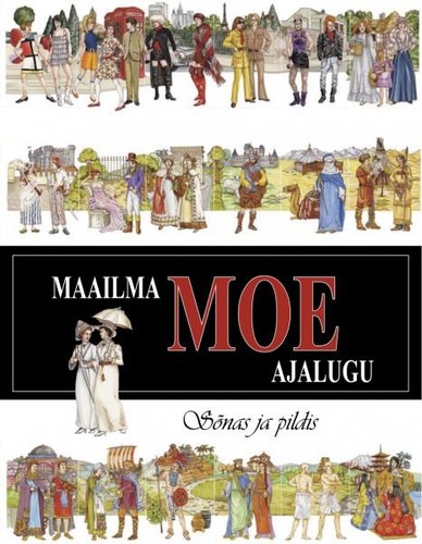 Maailma moe ajalugu sõnas ja pildis kaanepilt – front cover