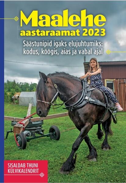 Maalehe aastaraamat 2023 Säästunipid igaks elujuhtumiks: kodus, köögis, aias ja vabal ajal kaanepilt – front cover